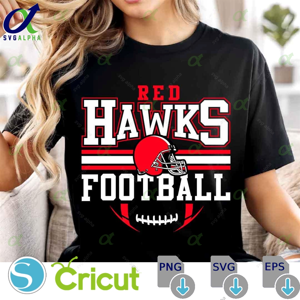 Red Hawks Mascot Svg Png Red Hawks Football Svg Varsity Red Hawks Shirt School Spirit Mascot Football Cheer Sublimation Football Mom